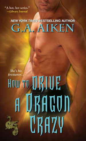 [Dragon Kin 06] • How to Drive a Dragon Crazy